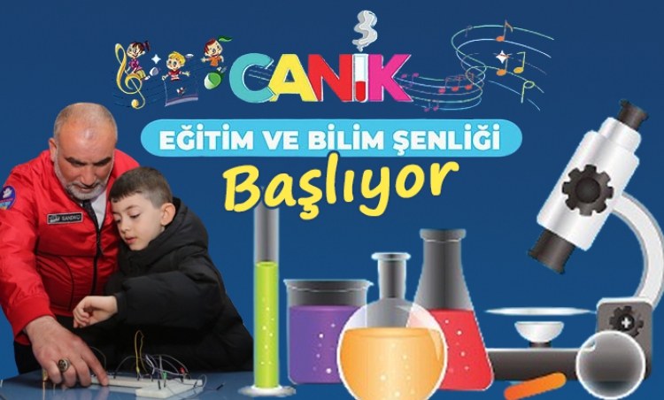 Canik’i bilim ve teknoloji heyecanı saracak 